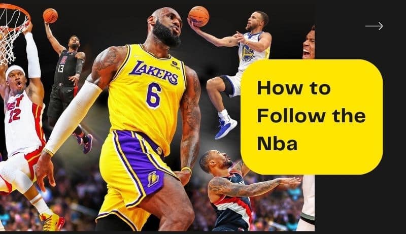 How to Follow the Nba